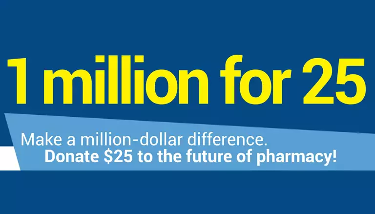Be part of the million-dollar difference | Picture of the banner for the 1 Million for 25 campaign for donations - The Canadian Foundation For Pharmacy