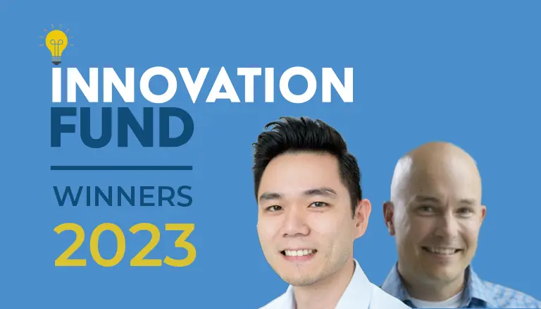 2023 Innovation Fund recipients | Banner for the 2023 Innovation Fund winners, showing in the foreground profile images for Larry Leung and Jeff Nagge - Canadian Foundation for Pharmacy